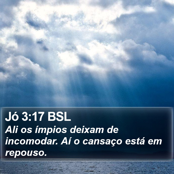 Jó 3:17 BSL Bible Study
