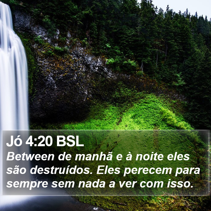 Jó 4:20 BSL Bible Study