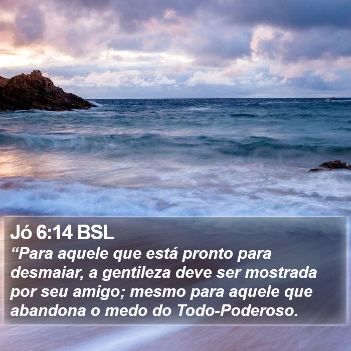 Jó 6:14 BSL Bible Study
