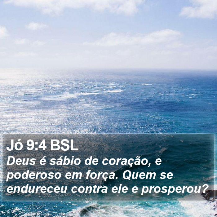 Jó 9:4 BSL Bible Study