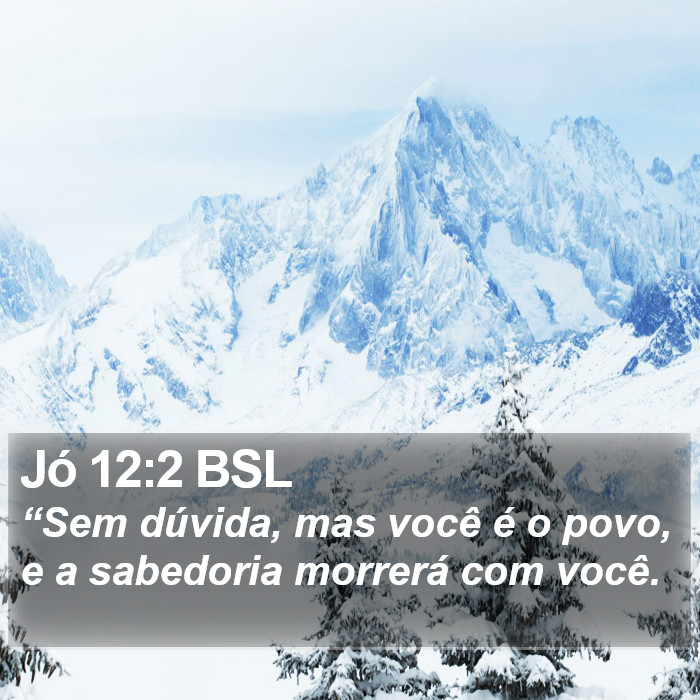 Jó 12:2 BSL Bible Study