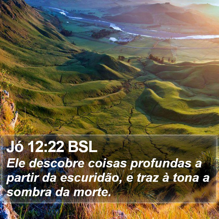 Jó 12:22 BSL Bible Study