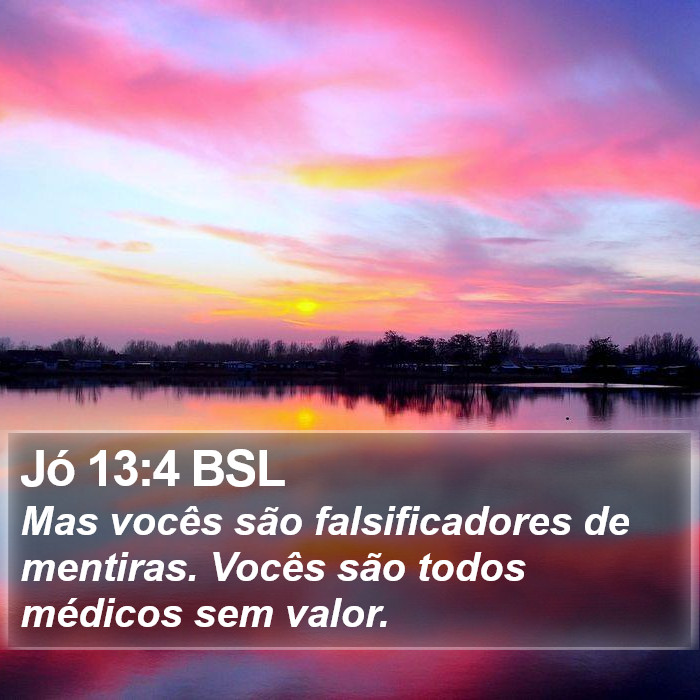 Jó 13:4 BSL Bible Study