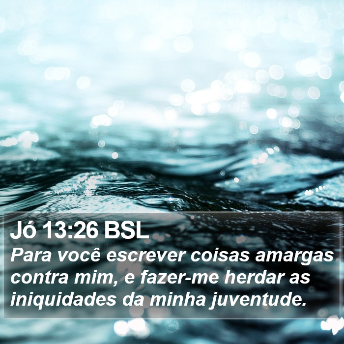 Jó 13:26 BSL Bible Study