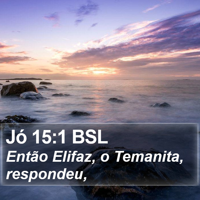 Jó 15:1 BSL Bible Study