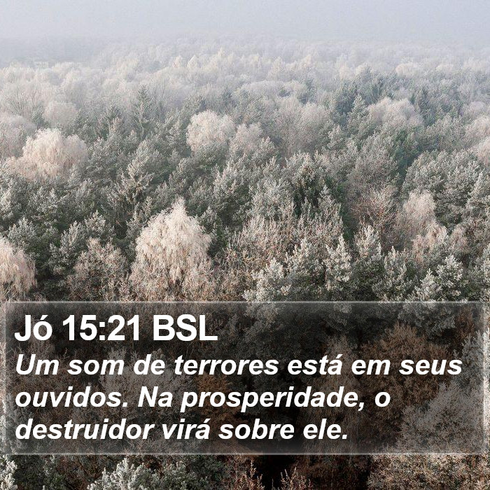 Jó 15:21 BSL Bible Study