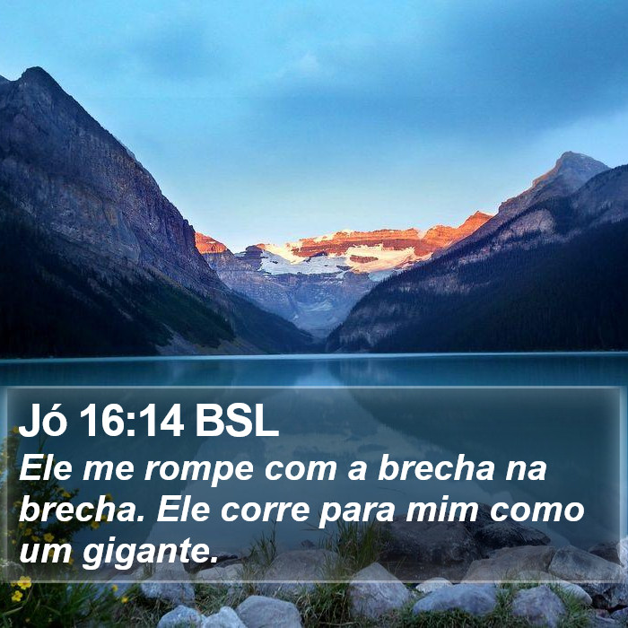 Jó 16:14 BSL Bible Study