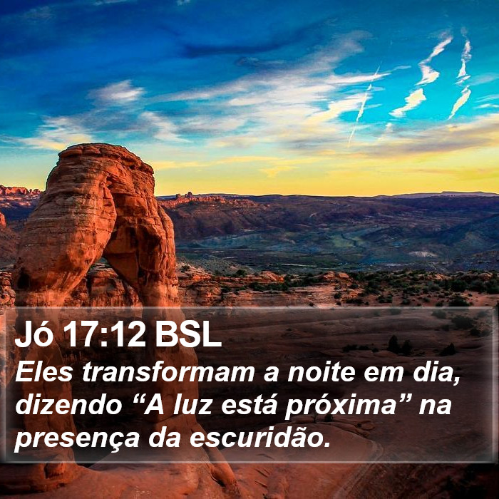 Jó 17:12 BSL Bible Study