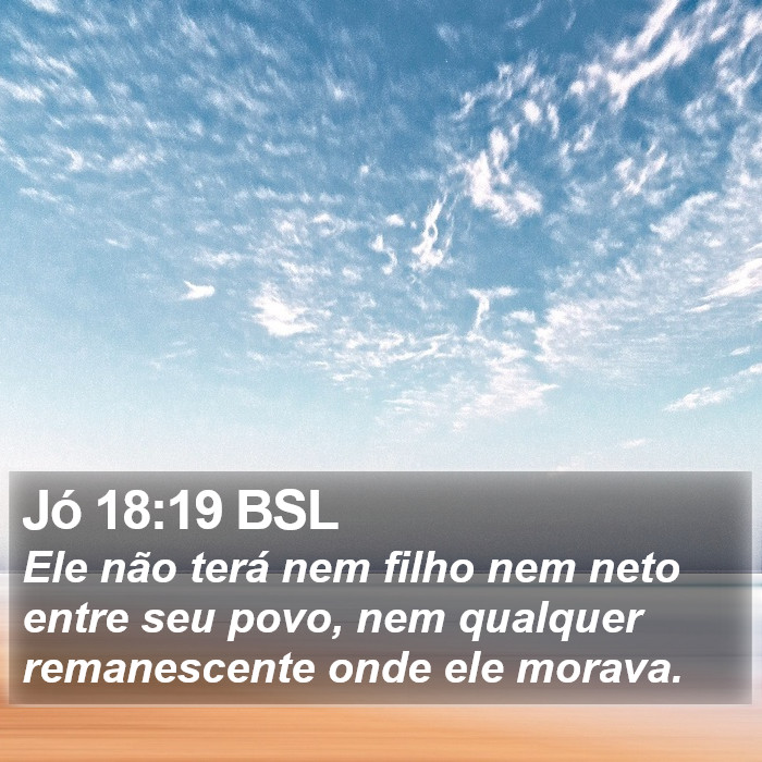 Jó 18:19 BSL Bible Study