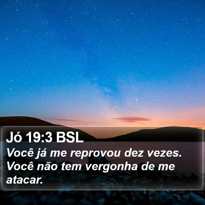 Jó 19:3 BSL Bible Study