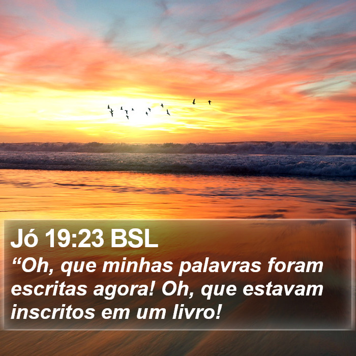Jó 19:23 BSL Bible Study