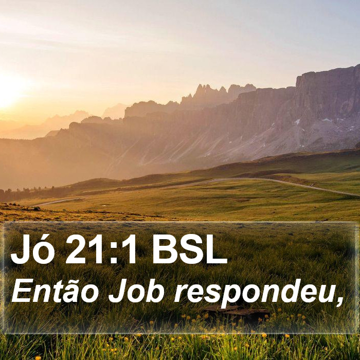 Jó 21:1 BSL Bible Study