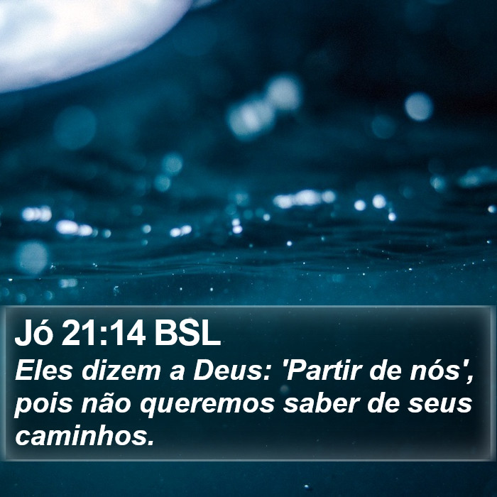 Jó 21:14 BSL Bible Study