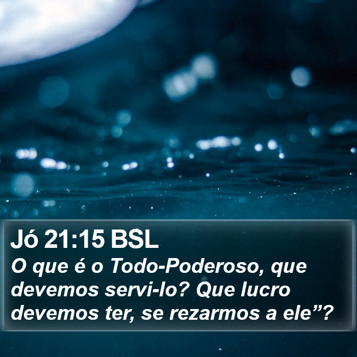 Jó 21:15 BSL Bible Study