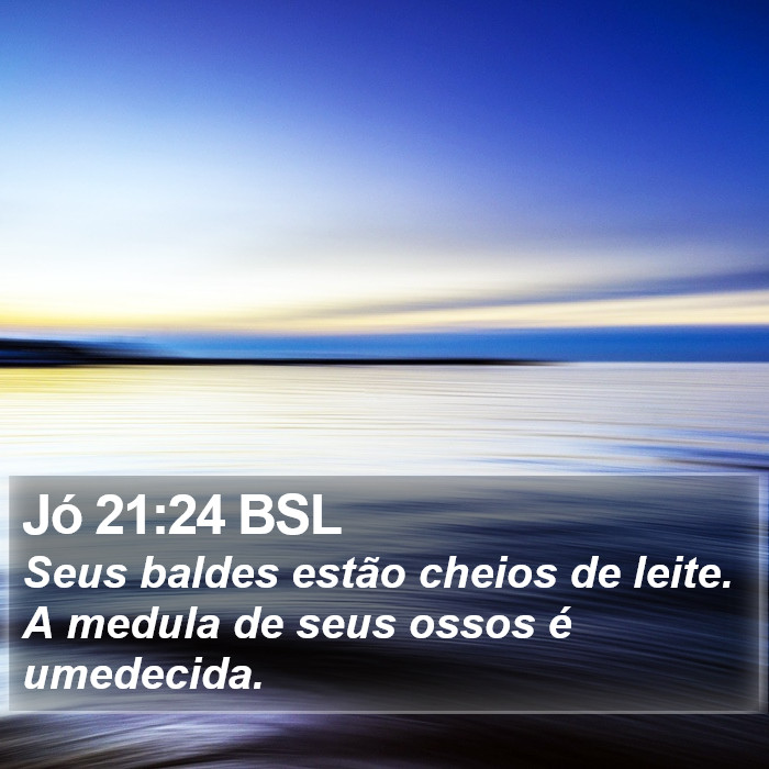 Jó 21:24 BSL Bible Study