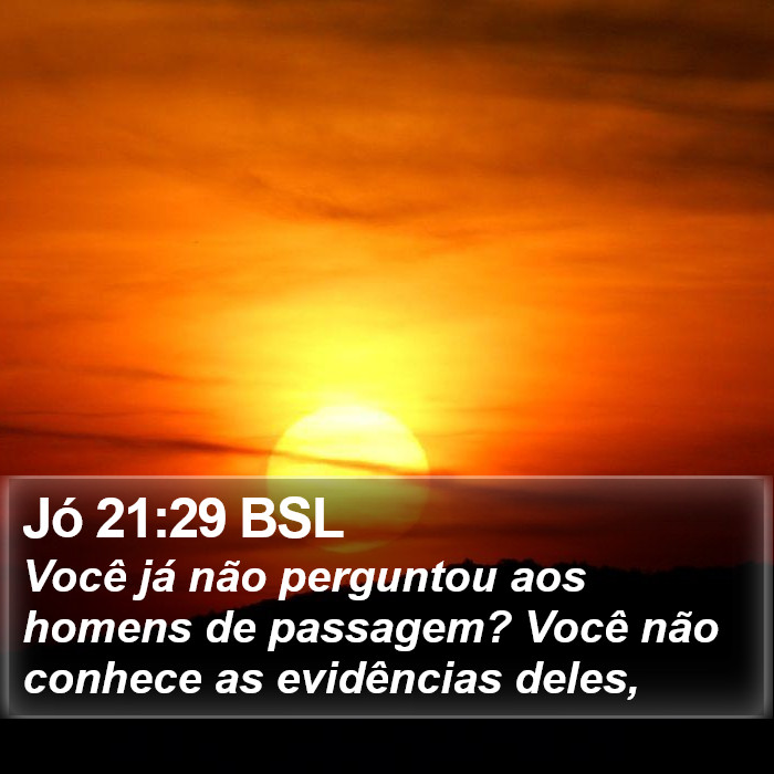 Jó 21:29 BSL Bible Study