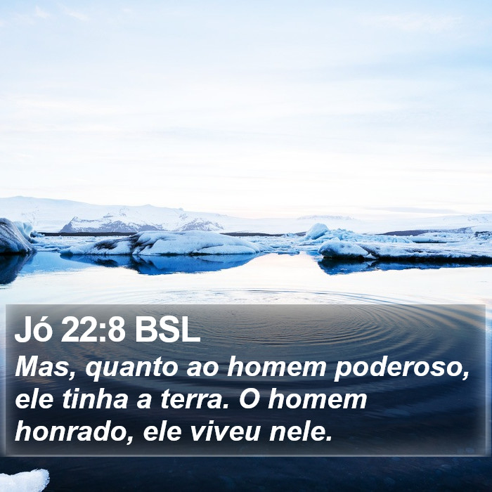 Jó 22:8 BSL Bible Study