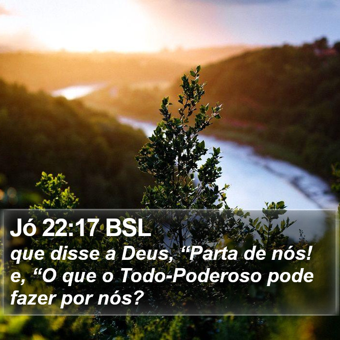 Jó 22:17 BSL Bible Study