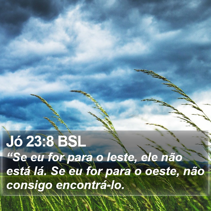 Jó 23:8 BSL Bible Study