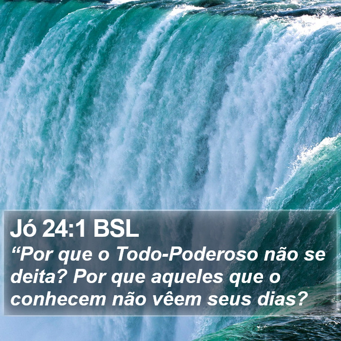 Jó 24:1 BSL Bible Study