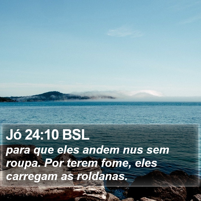 Jó 24:10 BSL Bible Study