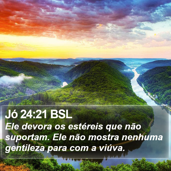 Jó 24:21 BSL Bible Study