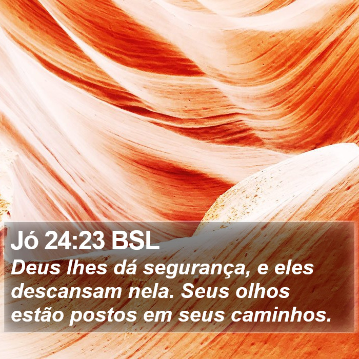 Jó 24:23 BSL Bible Study