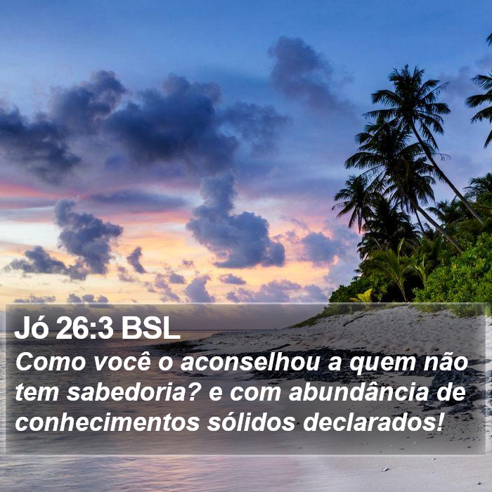 Jó 26:3 BSL Bible Study