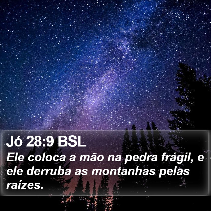 Jó 28:9 BSL Bible Study