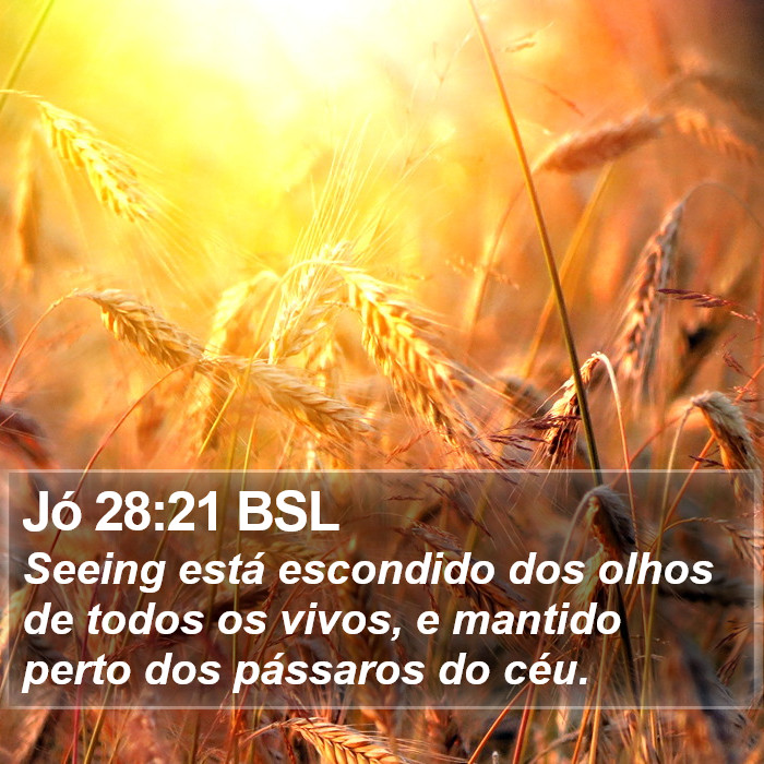 Jó 28:21 BSL Bible Study