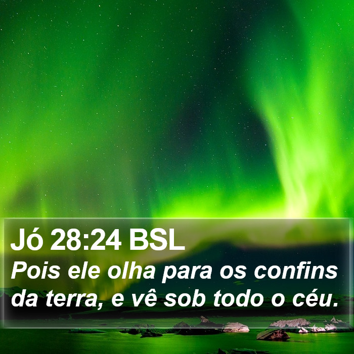 Jó 28:24 BSL Bible Study