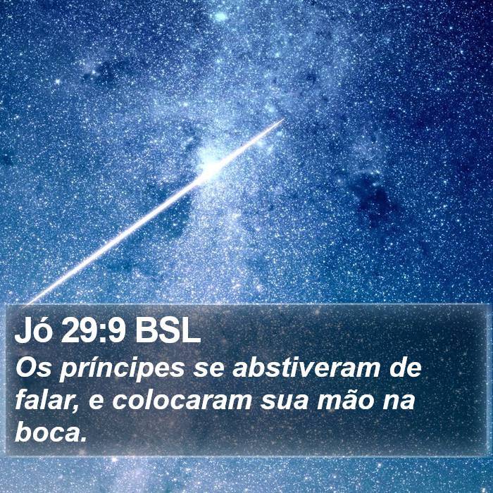 Jó 29:9 BSL Bible Study