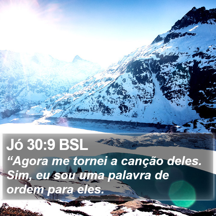 Jó 30:9 BSL Bible Study