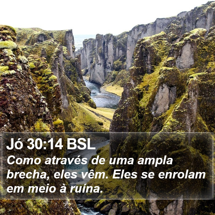 Jó 30:14 BSL Bible Study