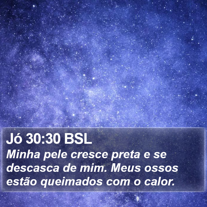 Jó 30:30 BSL Bible Study