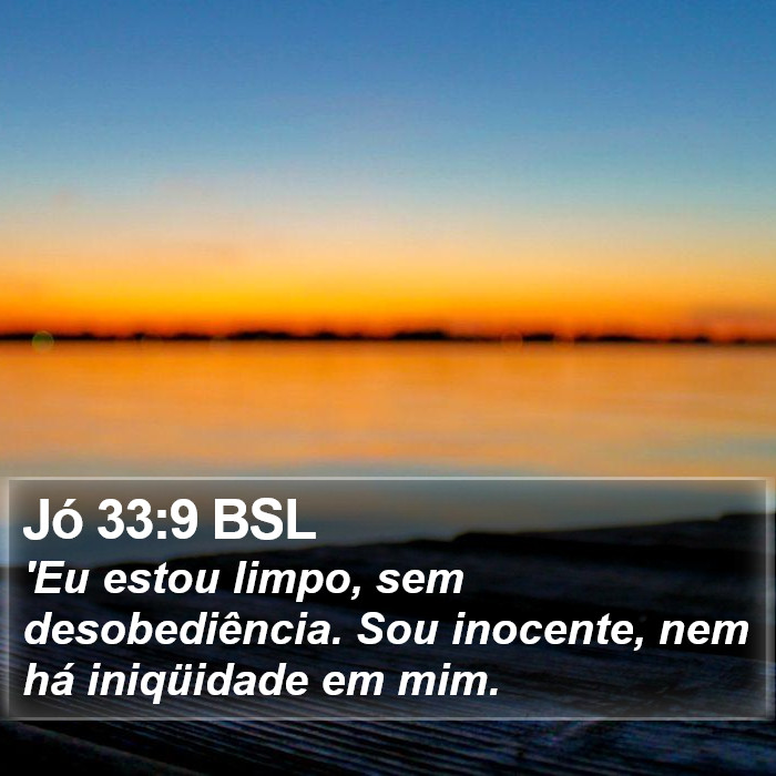 Jó 33:9 BSL Bible Study