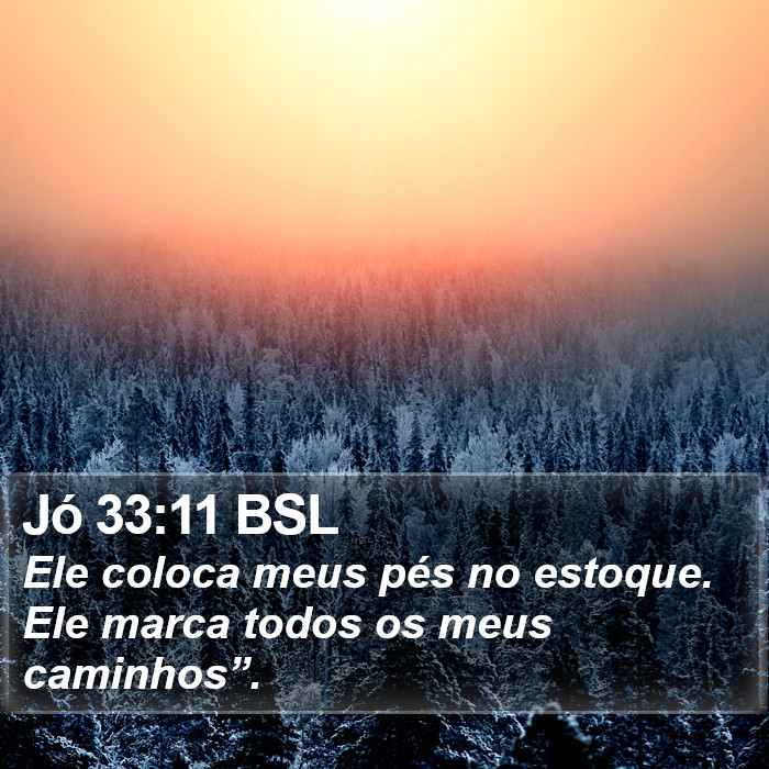 Jó 33:11 BSL Bible Study