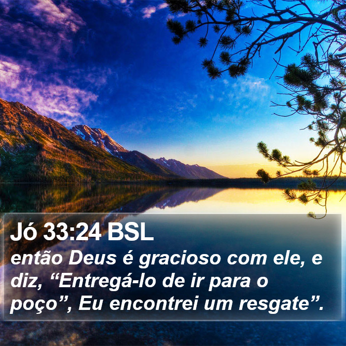 Jó 33:24 BSL Bible Study