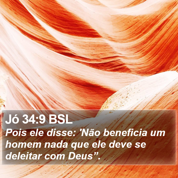 Jó 34:9 BSL Bible Study