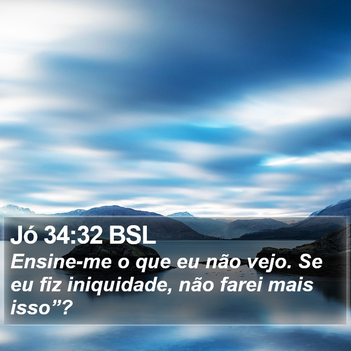 Jó 34:32 BSL Bible Study