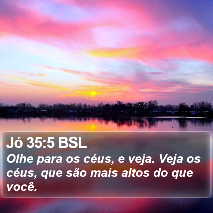 Jó 35:5 BSL Bible Study