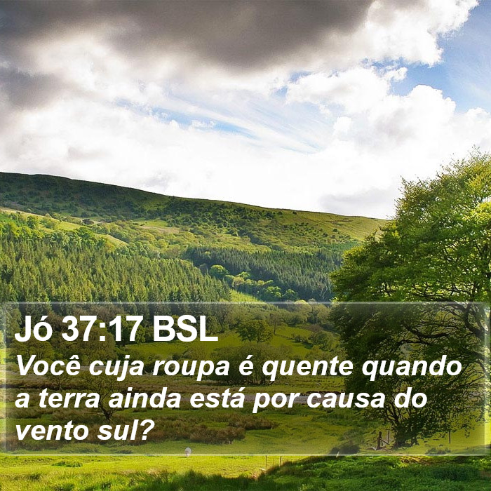 Jó 37:17 BSL Bible Study