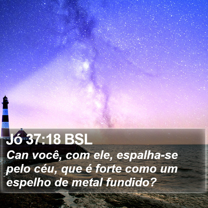 Jó 37:18 BSL Bible Study