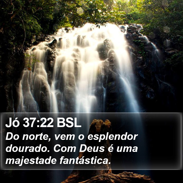 Jó 37:22 BSL Bible Study