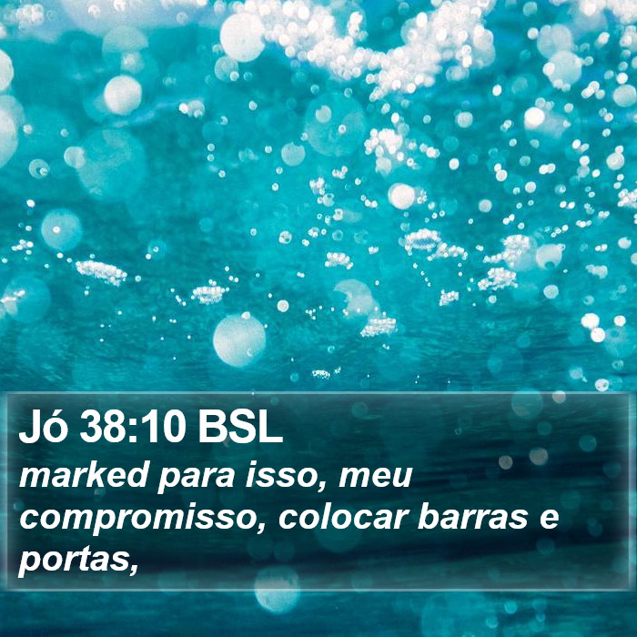 Jó 38:10 BSL Bible Study