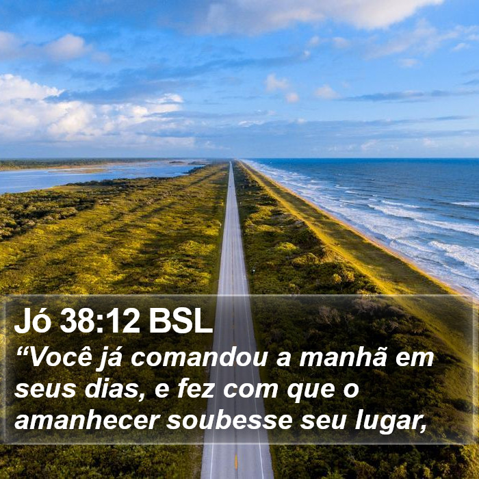 Jó 38:12 BSL Bible Study