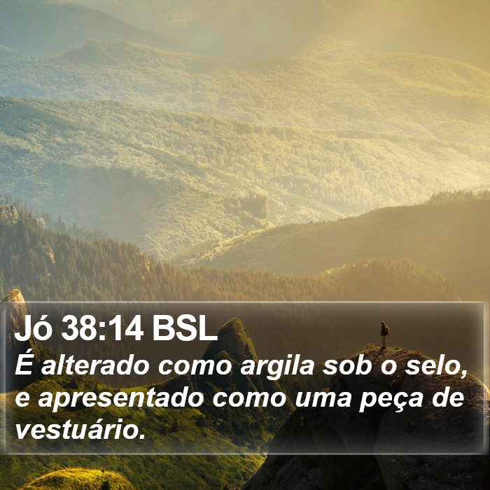 Jó 38:14 BSL Bible Study