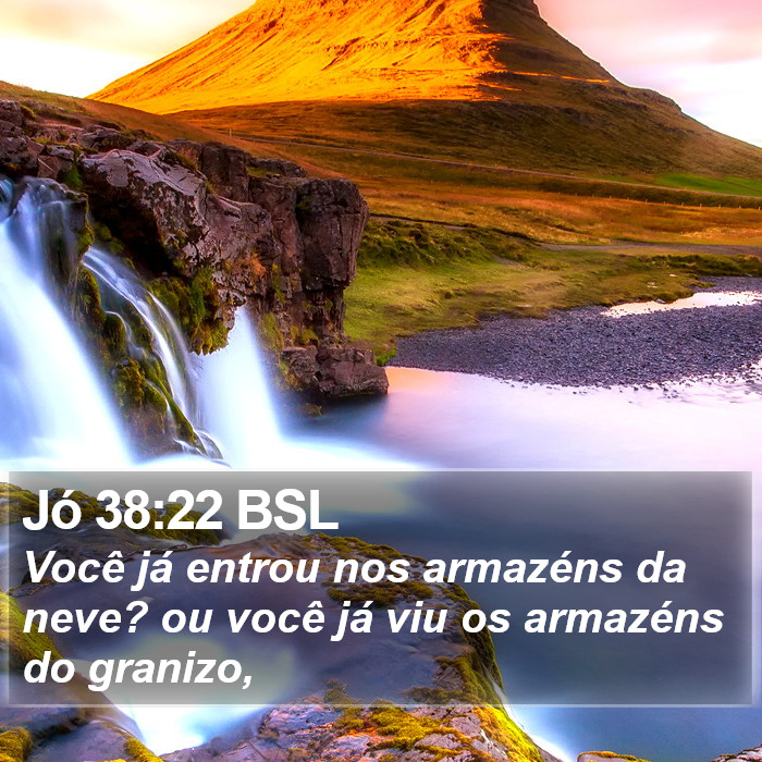 Jó 38:22 BSL Bible Study