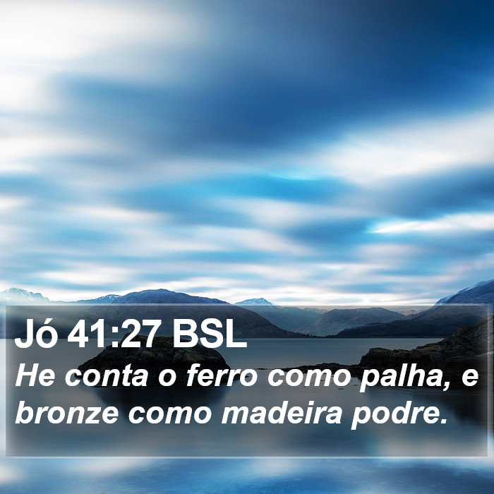 Jó 41:27 BSL Bible Study