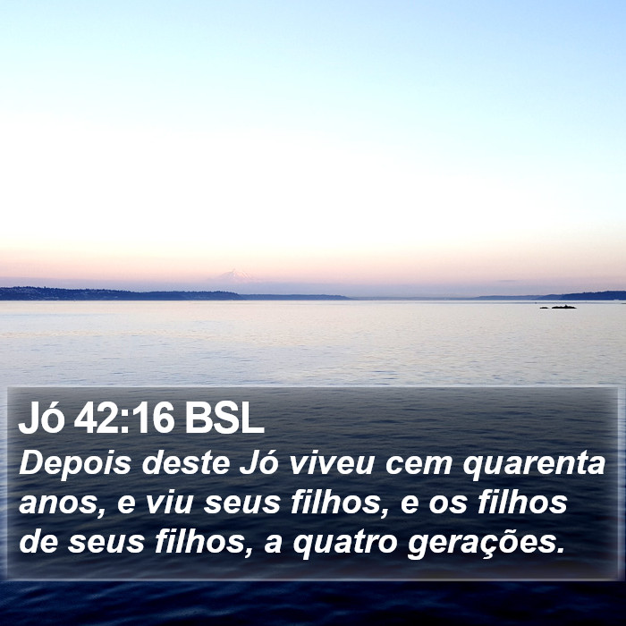 Jó 42:16 BSL Bible Study